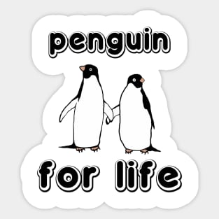 Penguin for Life Sticker